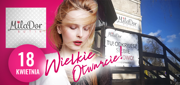 W Butiku MILADOR odkryjesz siebie na nowo!