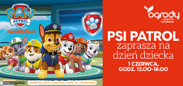 Psi Patrol zaprasza na dzie dziecka w Ogrodach
