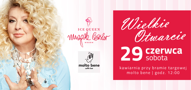 Magda Gessler otwiera lody Ice Queen w Elblągu! Wielkie otwarcie w sobotę! 100 pierwszych osób dostanie lody za darmo!