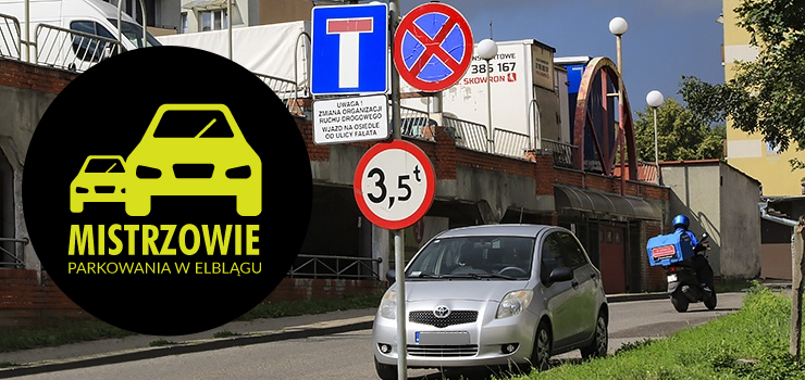 Mistrzowie parkowania w Elblągu (część 27)