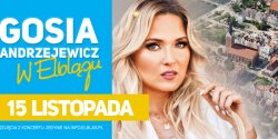 Gosia Andrzejewicz ponownie wystpi w Elblgu!