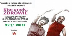 Seniorze ju� jutro wybierz Kierunek Zdrowie