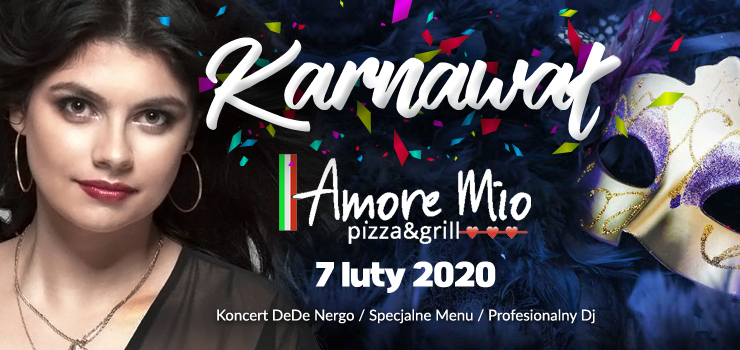 Karnawał w Amore Mio! Specjalne menu i koncert DeDe Negry!