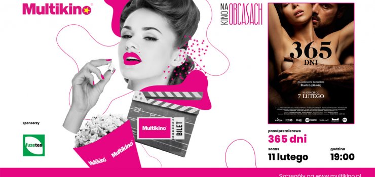 „365 dni” premierowo 11 lutego w ramach cyklu  „Kino na Obcasach”