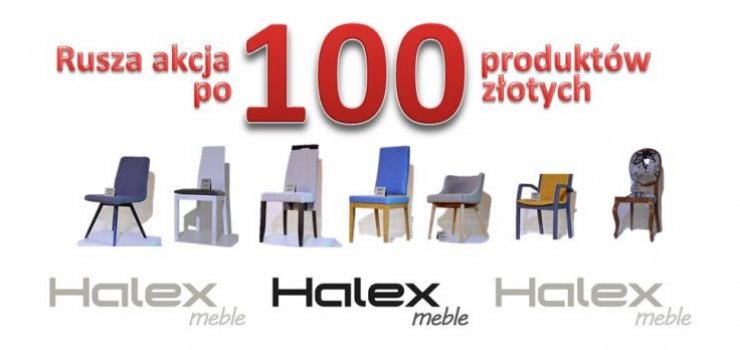 Krzesła, ławy i stoły po 100 zł? Taką akcję w poniedziałek rozpoczyna Halex!