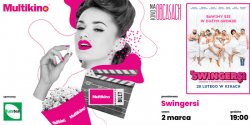 „Swingersi” premierowo 2 marca w ramach cyklu „Kino na Obcasach”