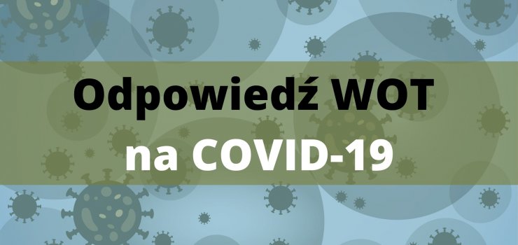 Odpowied WOT na COVID-19