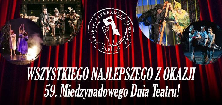 27 marca to wito wszystkich pracownikw Teatru!