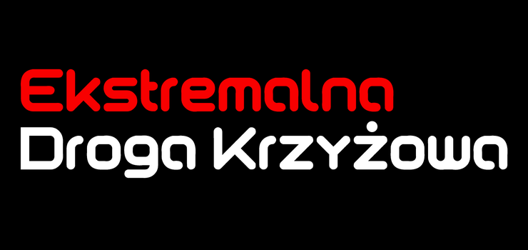 Ekstremalna Droga Krzyowa  ODWOANA!