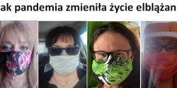 Jak pandemia zmieniła życie elblążan? "Nie nudzę się, tylko lenie się nudzą"