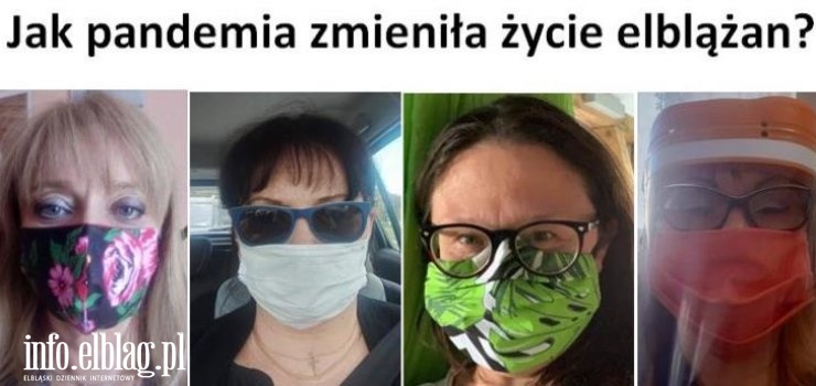Jak pandemia zmieniła życie elblążan? "Nie nudzę się, tylko lenie się nudzą"