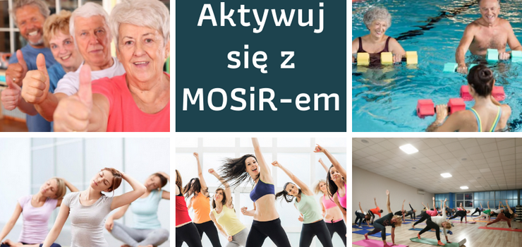  Wracaj zajcia Aktywuj si z MOSiR-em