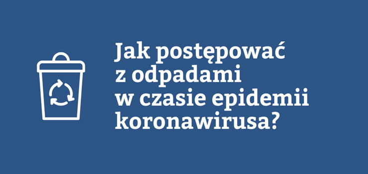 Zużyte rękawiczki wyrzuć do kosza
