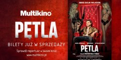  "P�tla" wchodzi do kin. Multikino rozpocz�o przedsprzeda� bilet�w na nowy film Vegi!
