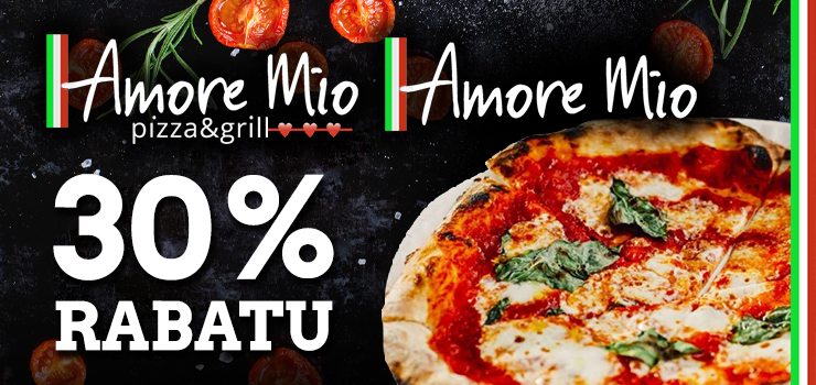 Cała karta Amore Mio i Amore Mio Pizza&Grill z dostawą do domu i 30 proc. rabatem!