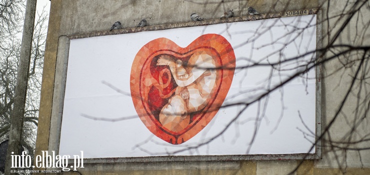 Kampania antyaborcyjna dotara do Elblga? "adny obrazek, ale przekaz niestety jest ten sam"