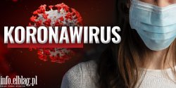 Koronawirus w Elbl�gu: 21 nowych zaka�e�, 5�ofiar �miertelnych epidemii�
