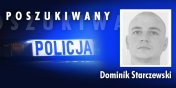 Poszukiwany listem goczym Dominik Starczewski