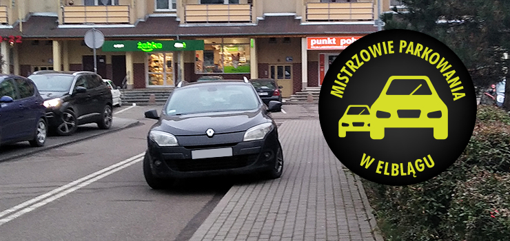 Wznawiamy publikację artykułów Mistrzowie parkowania w Elblągu - (część 80)