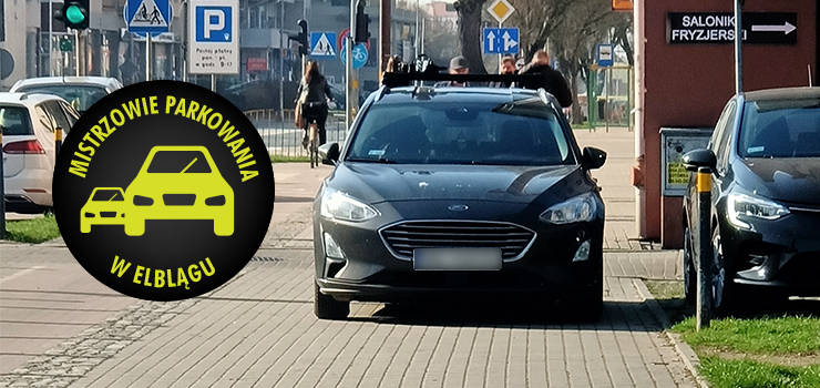 Mistrzowie parkowania w Elblągu (część 87)