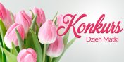 Konkurs z okazji Dnia Matki - do wygrania dwa bukiety kwiatów z Kwiaciarnii "Rosa del Garda"!