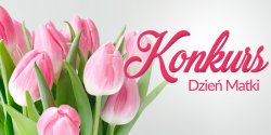 Konkurs z okazji Dnia Matki - do wygrania dwa bukiety kwiat�w z Kwiaciarnii "Rosa del Garda"!