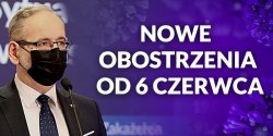Od 6 czerwca b�d� obowi�zywa� zmiany w obostrzeniach