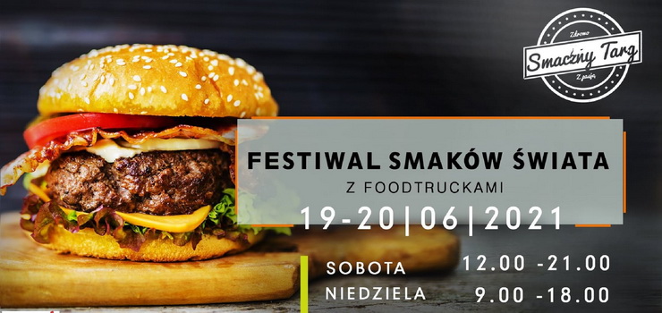 Festiwal Smaków Świata już w ten weekend w Elblągu! - wygraj voucher