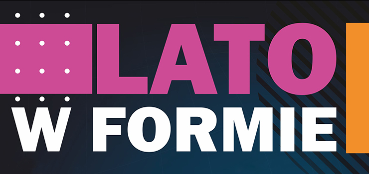 Zobacz, jak będzie wyglądał piąty weekend Lata w Formie