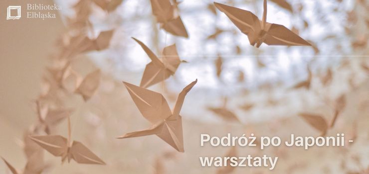 Podróż po Japonii: warsztaty