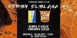 Derb�w Elbl�ga cz�� druga. Dzi� Concordia zagra z Olimpi�
