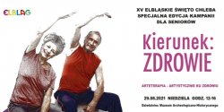 Seniorze w niedziel� wybierz: Kierunek Zdrowie