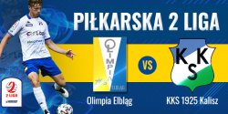 SEZON 2021/22 – CZʦ DRUGA. OLIMPIA w sobot podejmuje KKS 1925 Kalisz