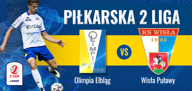 Dziś przy Agrykola Olimpia podejmuje Wisłę Puławy
