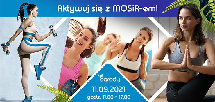 Aktywuj si z MOSiR-em w Ogrodach