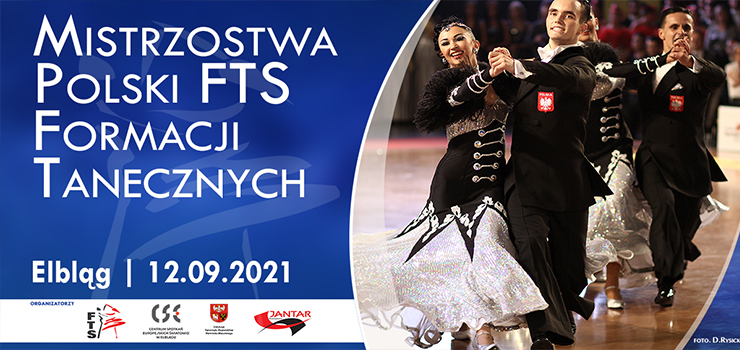 Poznamy najlepsze formacje w kraju - Mistrzostwa Polski FTS Formacji Tanecznych