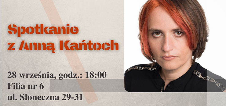 Spotkanie z Anną Kańtoch, autorką powieści fantasy i kryminalnych