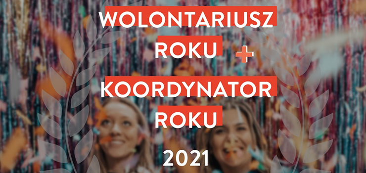 Konkurs na wolontariusza roku i koordynatora wolontariatu do 30 września!