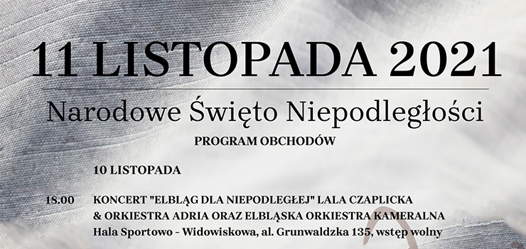 Elblążanie będą mieli wiele różnych okazji do uczczenia Narodowego Święta Niepodległości