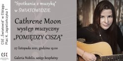 „Pomi�dzy cisz�” – wyst�p muzyczny Katarzyny Badyny (wygraj wej�ci�wki)