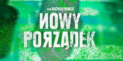 Dyskusyjny Klub Filmowy zaprasza na „Nowy porzdek” - wygraj bilety