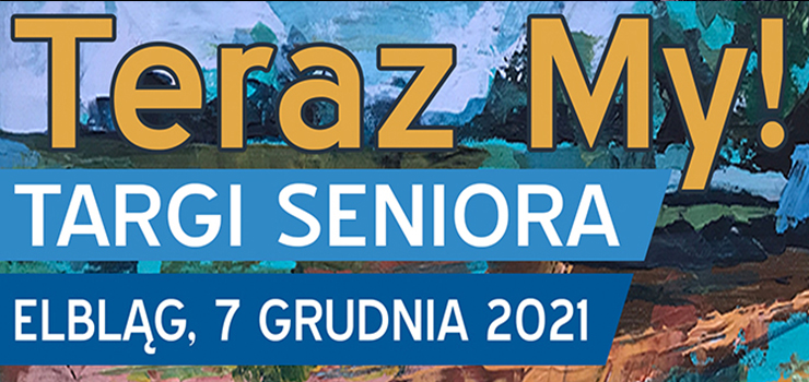 Zaprezentuj się na targach seniora w Światowidzie