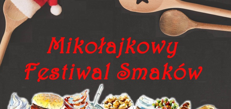Mikołajkowy Festiwal Smaków