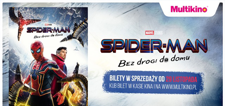  Multikino rozpoczo przedsprzeda biletw na film „Spider-Man: Bez drogi do domu”!