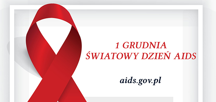 1 grudnia obchodzony jest Światowy Dzień AIDS