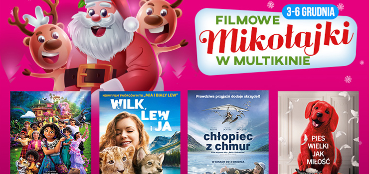 Od 3 do 6 grudnia Filmowe Mikoajki w Multikinie!