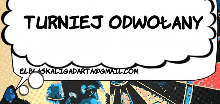 Turniej darta odwołany