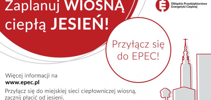 Elblskie Przedsibiorstwo Energetyki Cieplnej zachca do przycze do sieci i odracza patnoci