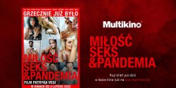 Multikino rozpoczo przedsprzeda biletw na najnowszy film Patryka Vegi „Mio, seks i pandemia”