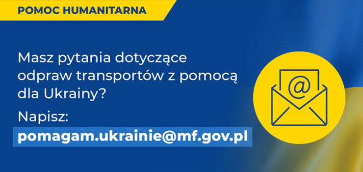 Zasady wysyłki pomocy humanitarnej na Ukrainę